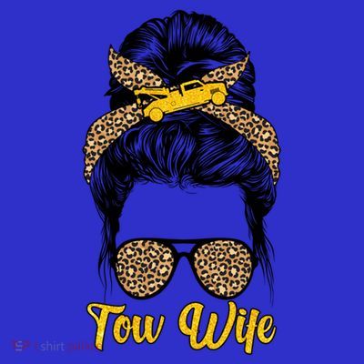 Tow Wife Messy Bun Tow Truck Wife Of A Tow Truck Driver Gift T-Shirt