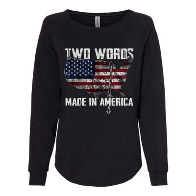 Two Words Made In America Joe Biden Vintage American US Flag Womens California Wash Sweatshirt