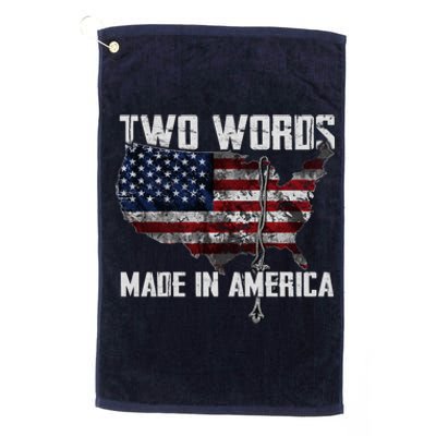 Two Words Made In America Joe Biden Vintage American US Flag Platinum Collection Golf Towel