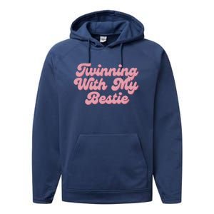 Twinning With My Bestie Performance Fleece Hoodie