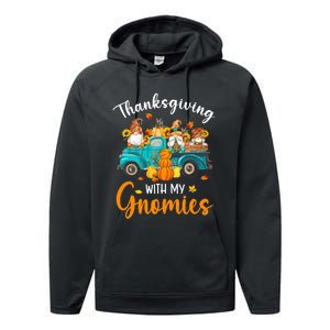 Thanksgiving With My Gnomies Funny Season Gnomes Lover Performance Fleece Hoodie