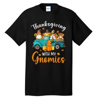 Thanksgiving With My Gnomies Funny Season Gnomes Lover Tall T-Shirt