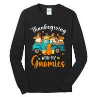 Thanksgiving With My Gnomies Funny Season Gnomes Lover Tall Long Sleeve T-Shirt