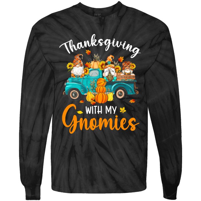 Thanksgiving With My Gnomies Funny Season Gnomes Lover Tie-Dye Long Sleeve Shirt