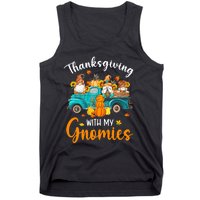 Thanksgiving With My Gnomies Funny Season Gnomes Lover Tank Top