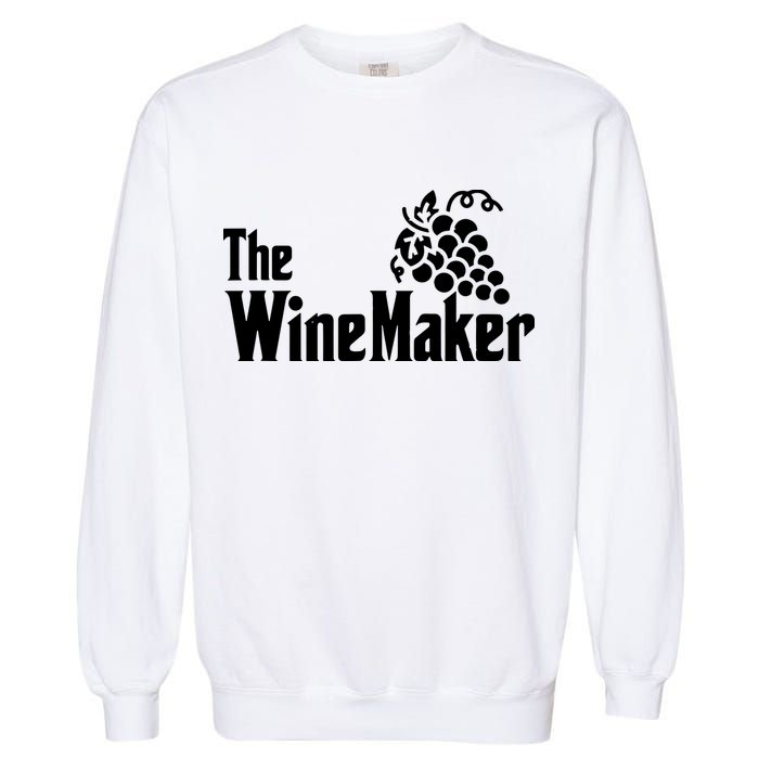 The Wine Maker Vinyard Winery Wine Making Grapes Winemaker Garment-Dyed Sweatshirt