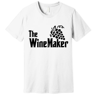 The Wine Maker Vinyard Winery Wine Making Grapes Winemaker Premium T-Shirt