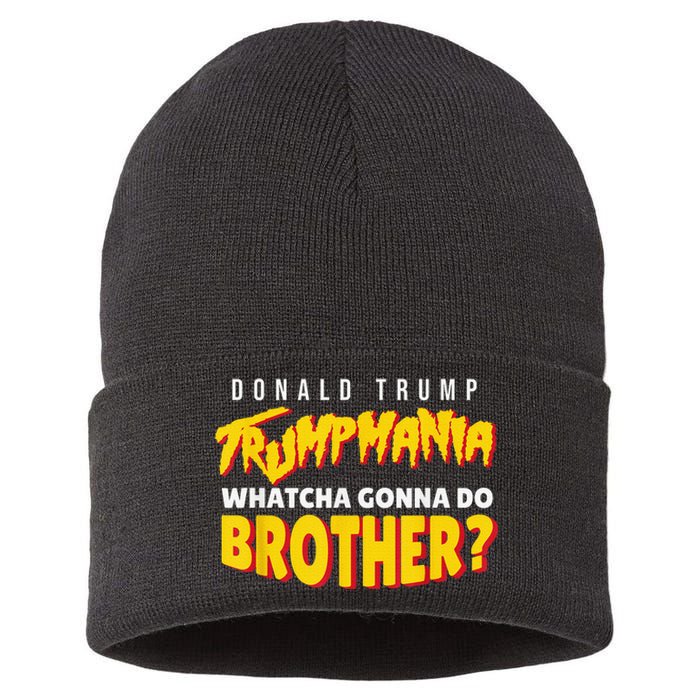 Trump Wrestling Meme Fake News Trumpamania Whatcha Gonna Do Brother Sustainable Knit Beanie