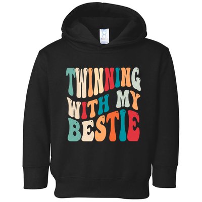 Twinning With My Bestie Twin Day Best Friend Spirit Week Toddler Hoodie