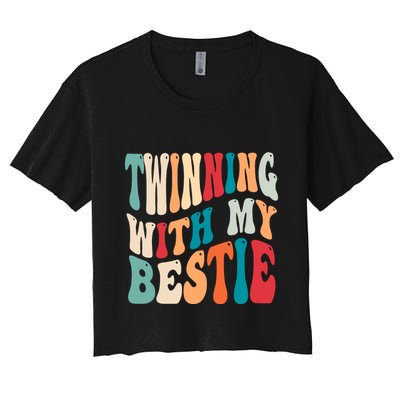 Twinning With My Bestie Twin Day Best Friend Spirit Week Crop Top