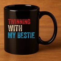 Twinning With My Bestie Boy Spirit Week  Best Friend 11oz C Handle Ceramic Mug