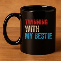 Twinning With My Bestie Boy Spirit Week  Best Friend 11oz C Handle Ceramic Mug