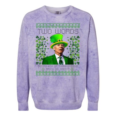 Two Words Merry 4th Of Thanksgiving Funny Biden St Patricks Day Gift Colorblast Crewneck Sweatshirt