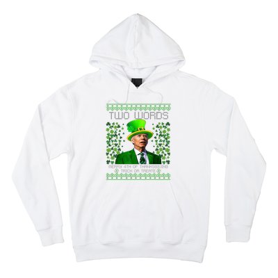 Two Words Merry 4th Of Thanksgiving Funny Biden St Patricks Day Gift Hoodie