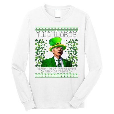 Two Words Merry 4th Of Thanksgiving Funny Biden St Patricks Day Gift Long Sleeve Shirt