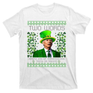 Two Words Merry 4th Of Thanksgiving Funny Biden St Patricks Day Gift T-Shirt