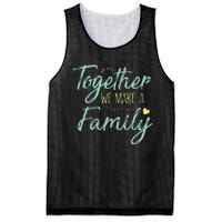 Together We Make A Family Family Team Reunion Group Mesh Reversible Basketball Jersey Tank