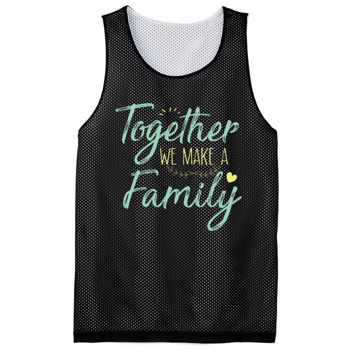 Together We Make A Family Family Team Reunion Group Mesh Reversible Basketball Jersey Tank