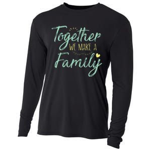 Together We Make A Family Family Team Reunion Group Cooling Performance Long Sleeve Crew