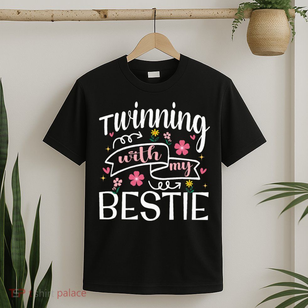 Twinning With My Bestie Girl Twin Day Best Friend BFF Cute T-Shirt
