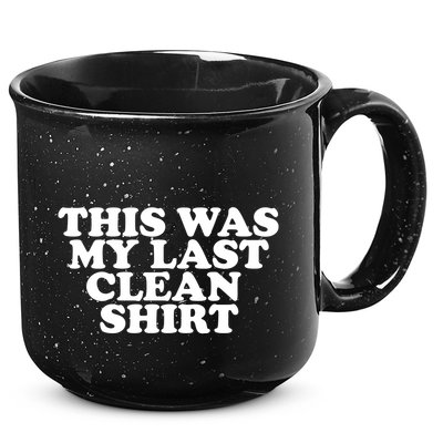 This Was My Last Clean 15oz Campfire Ceramic Mug