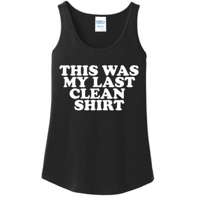 This Was My Last Clean Ladies Essential Tank