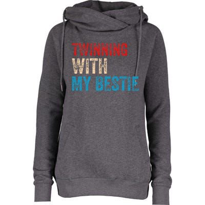 T.winning With My Bestie Spirit Week Twin Day Best Friend Womens Funnel Neck Pullover Hood