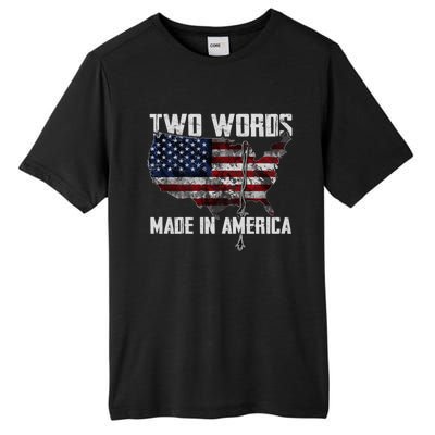 Two Words Made In America Joe Biden Vintage American US Flag Tall Fusion ChromaSoft Performance T-Shirt