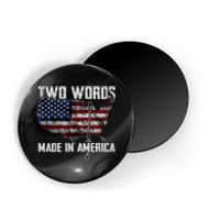 Two Words Made In America Joe Biden Vintage American US Flag Magnet