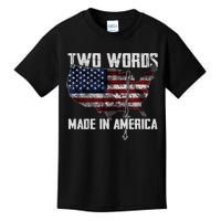 Two Words Made In America Joe Biden Vintage American US Flag Kids T-Shirt