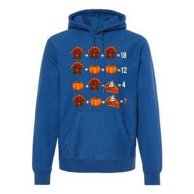 Thanksgiving Weekend Math Teacher Humor Order Of Operations Premium Hoodie