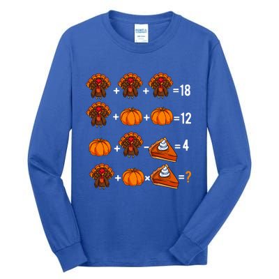 Thanksgiving Weekend Math Teacher Humor Order Of Operations Tall Long Sleeve T-Shirt