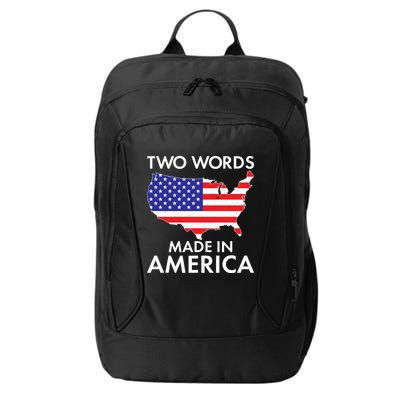 Two Words Made In America City Backpack