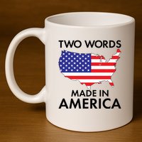 Two Words Made In America 11oz C Handle Ceramic Mug