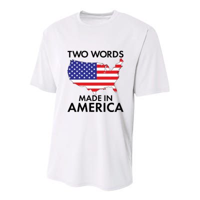 Two Words Made In America Youth Performance Sprint T-Shirt