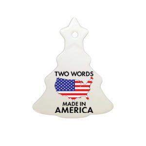 Two Words Made In America Ceramic Tree Ornament