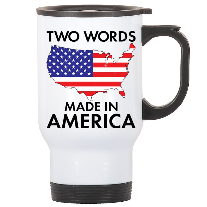 Two Words Made In America Stainless Steel Travel Mug