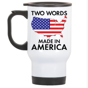 Two Words Made In America Stainless Steel Travel Mug