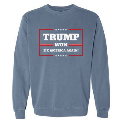 Trump Won Maga Sequel Trump Winner 2024 Fix America Again Garment-Dyed Sweatshirt