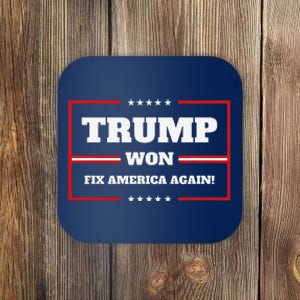 Trump Won Maga Sequel Trump Winner 2024 Fix America Again Coaster