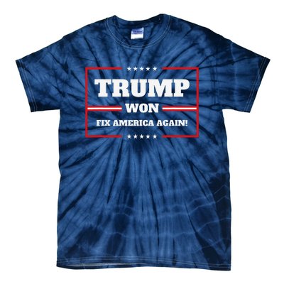 Trump Won Maga Sequel Trump Winner 2024 Fix America Again Tie-Dye T-Shirt