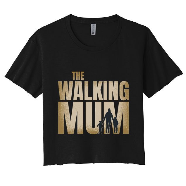 The Walking Mum Crop Top