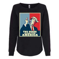 Two Words Made In America Womens California Wash Sweatshirt