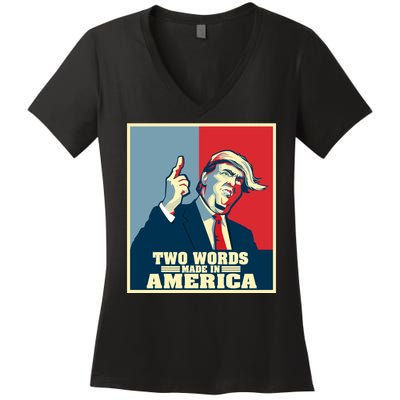 Two Words Made In America Women's V-Neck T-Shirt