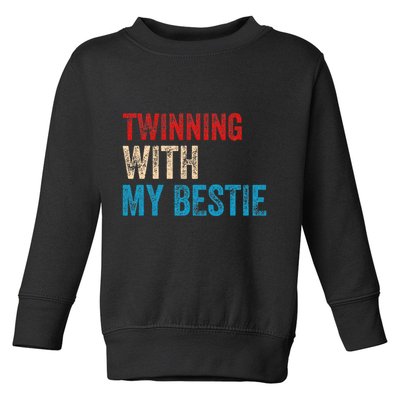 Twinning With My Bestie Boy Spirit Week Twin Day Toddler Sweatshirt