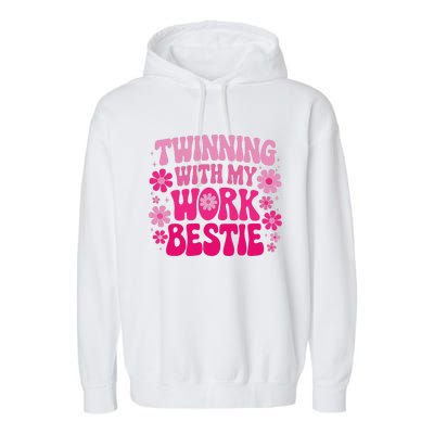 Twinning With My Work Bestie Friends Spirit Week Day Garment-Dyed Fleece Hoodie