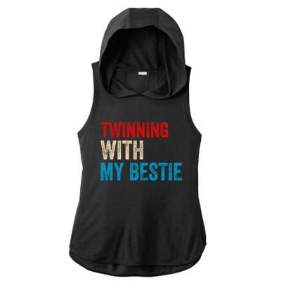 Twinning With My Bestie Spirit Week Best Friend Twin Day Ladies PosiCharge Tri-Blend Wicking Draft Hoodie Tank