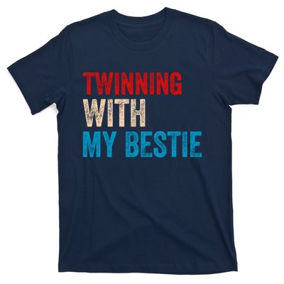 Twinning With My Bestie Spirit Week Best Friend Twin Day T-Shirt