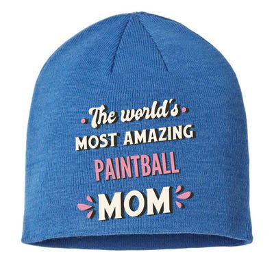 The World's Most Amazing Paintball Mom Gift Sustainable Beanie