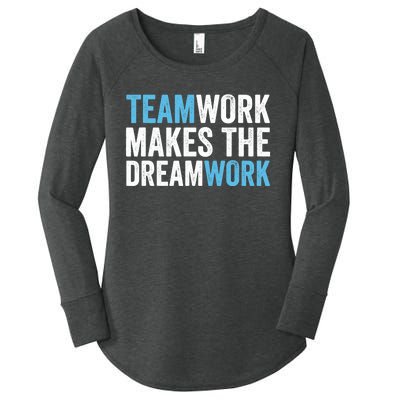 Team Work Makes The Dream Work | Teamwork Women's Perfect Tri Tunic Long Sleeve Shirt